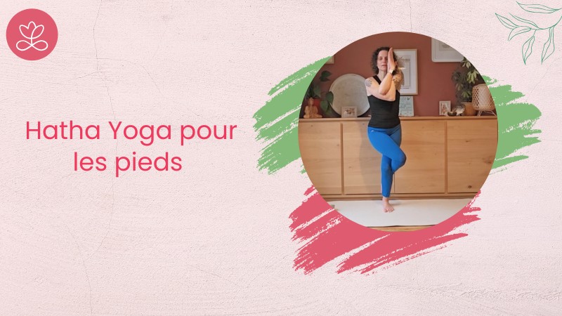 5. Hatha Yoga pour les pieds